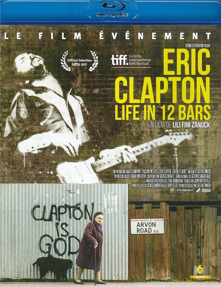 Eric Clapton - Life in 12 Bars (2017)