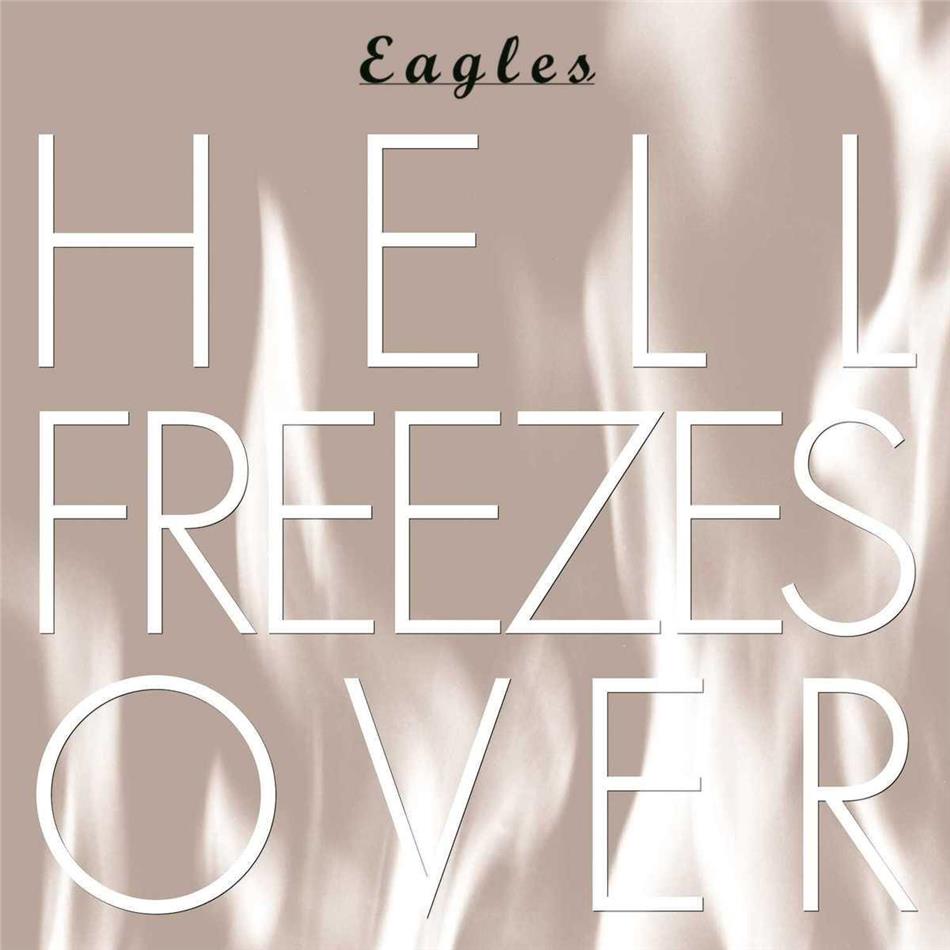 Eagles - Hell Freezes Over 25th Anniversary Edition, Remastered