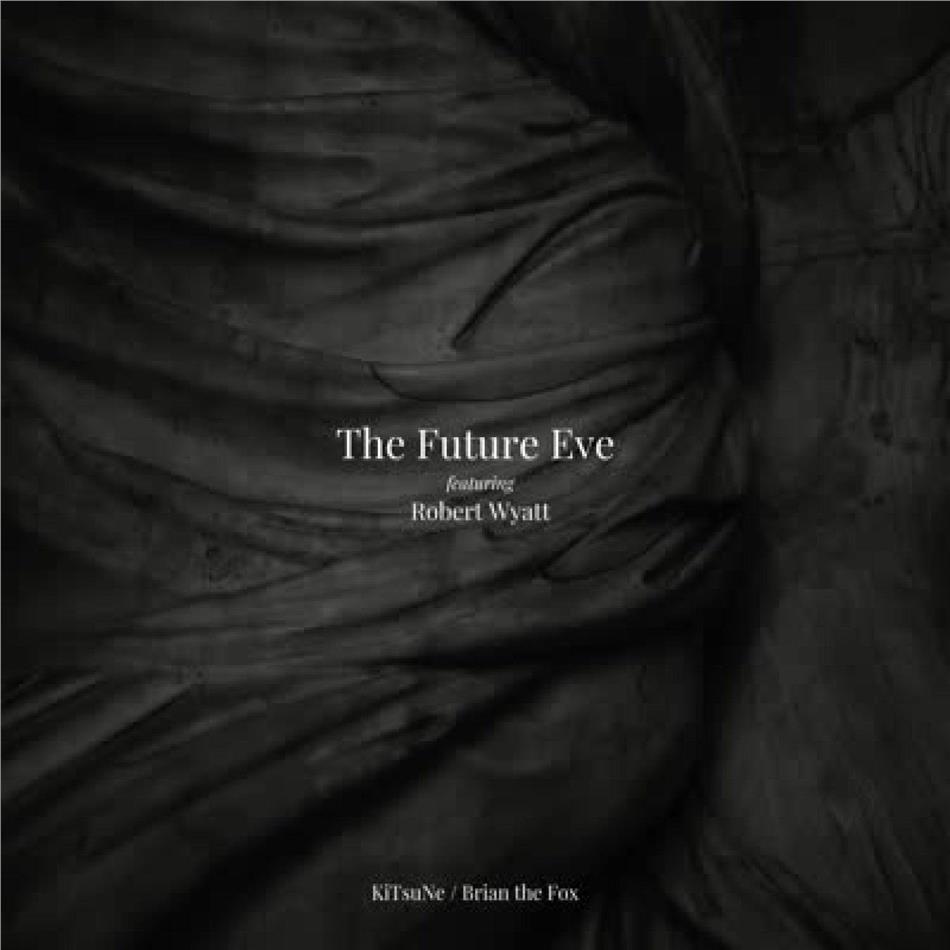 Future Eve feat. Robert Wyatt - Kitsune / Brian The Fox 2 LPs