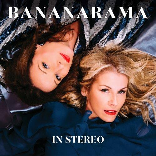 Bananarama - In Stereo