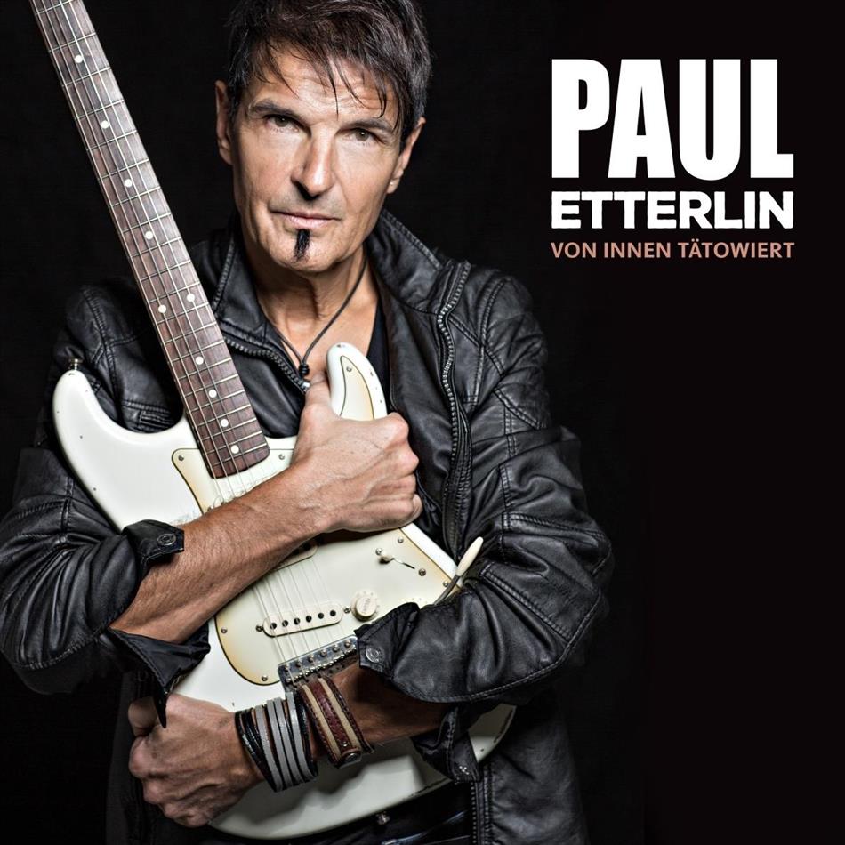 Paul Etterlin - Von innen taetowiert 2 CD