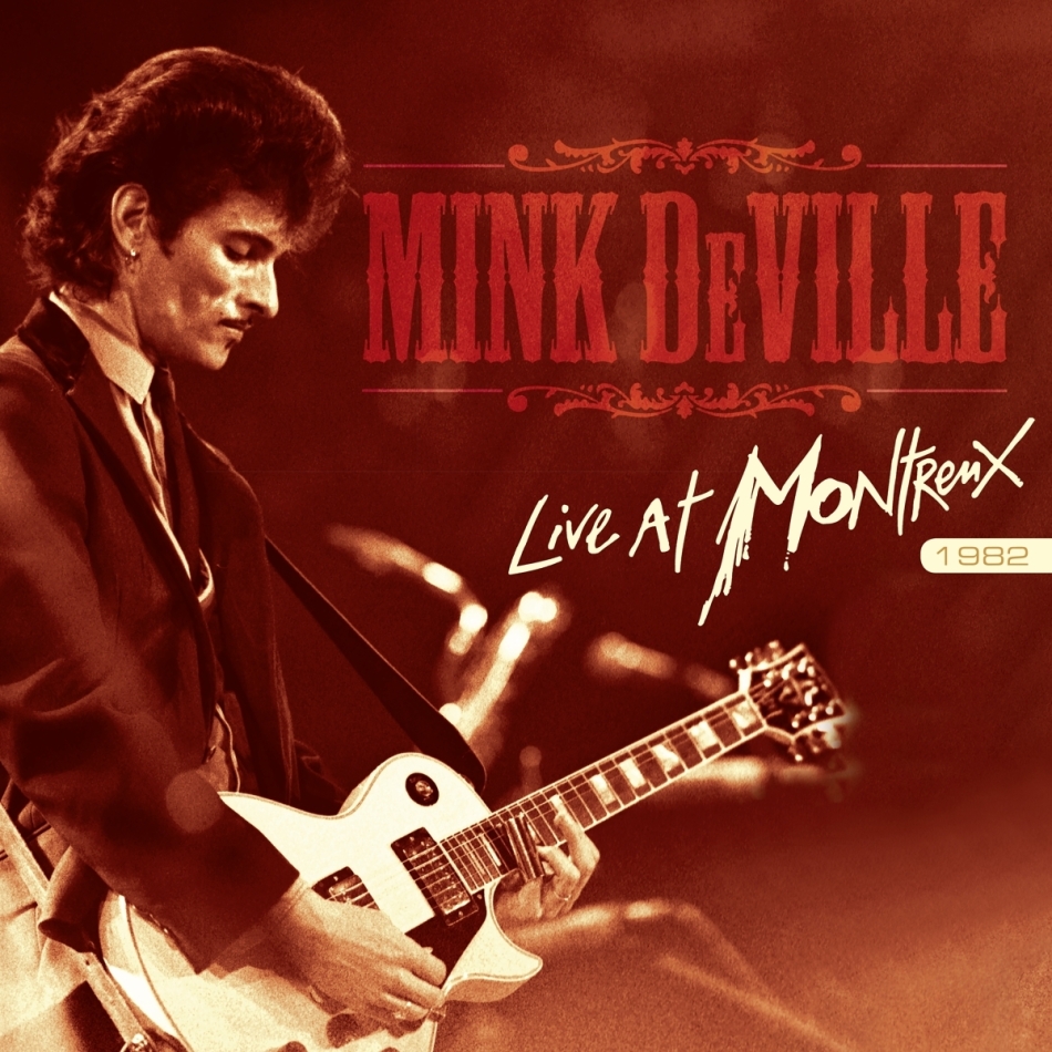 Mink Deville - Live At Montreux 1982 Earmusic, 2 LP