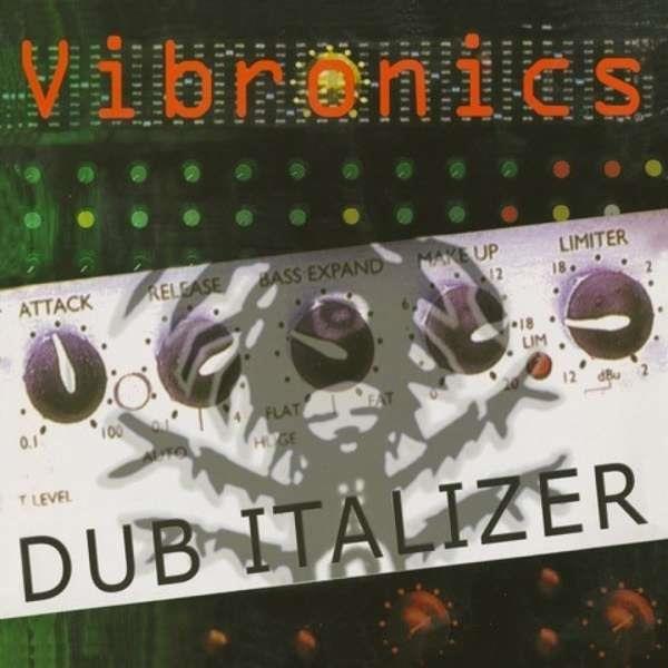 Vibronics - Dub Italizer 2019 Reissue, 2 LPs
