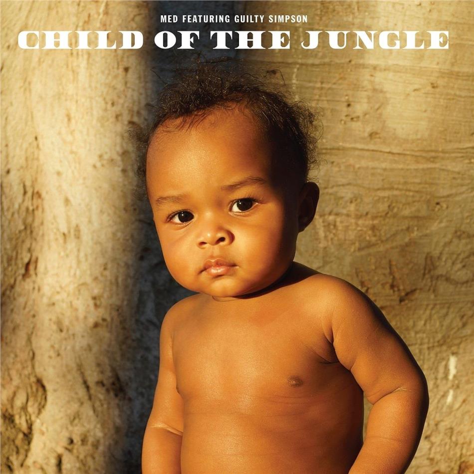 MED feat. Guilty Simpson - Child Of The Jungle LP