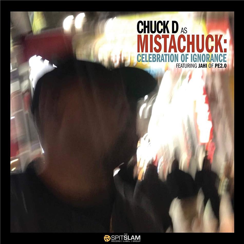 Chuck D (Public Enemy) - Celebration Of Ignorance LP