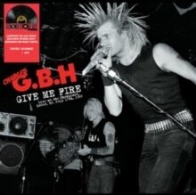 G.B.H. - Give Me Fire - Live At The Showplace, July 17th 1983 Red Vinyl, LP