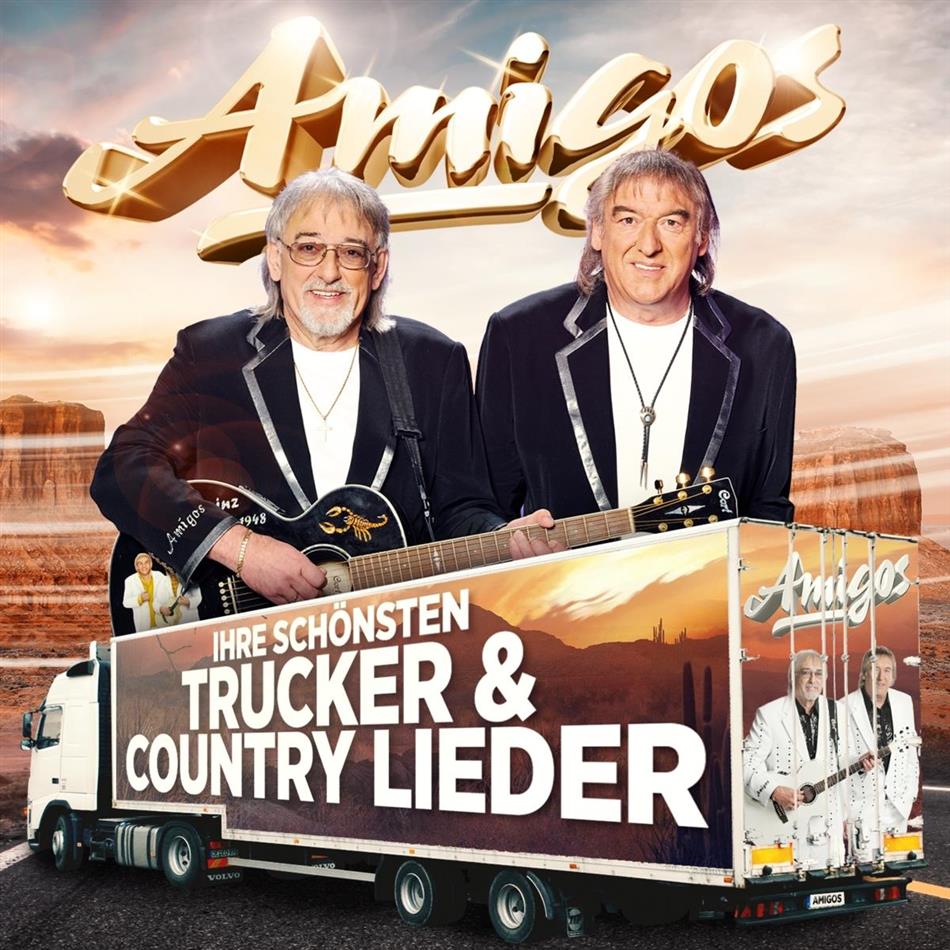 Amigos - Ihre schönsten Trucker & Country Lieder