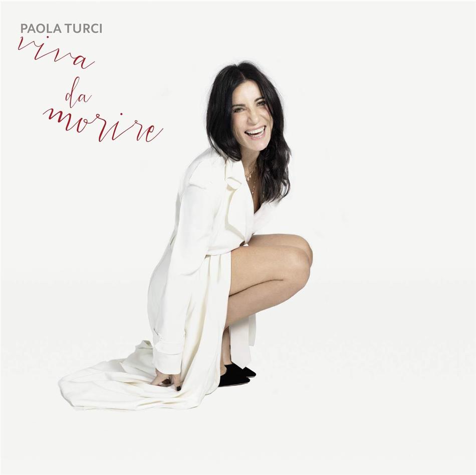 Paola Turci - Viva Da Morire