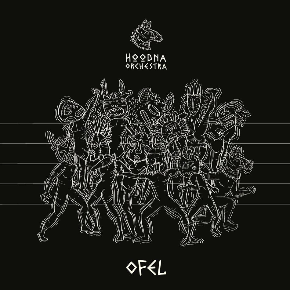 Hoodna Orchestra - Ofel Digipack