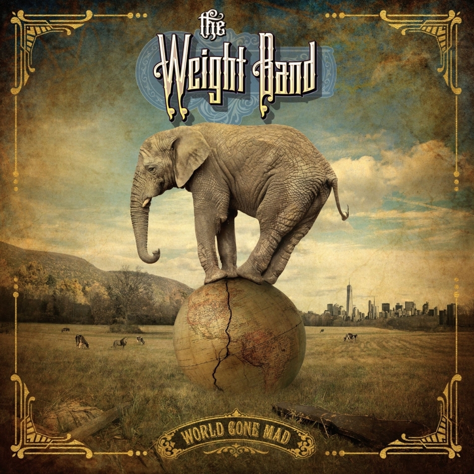 Weight Band - World Gone Mad LP