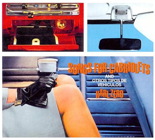 Karl Zero - Songs For Cabriolets