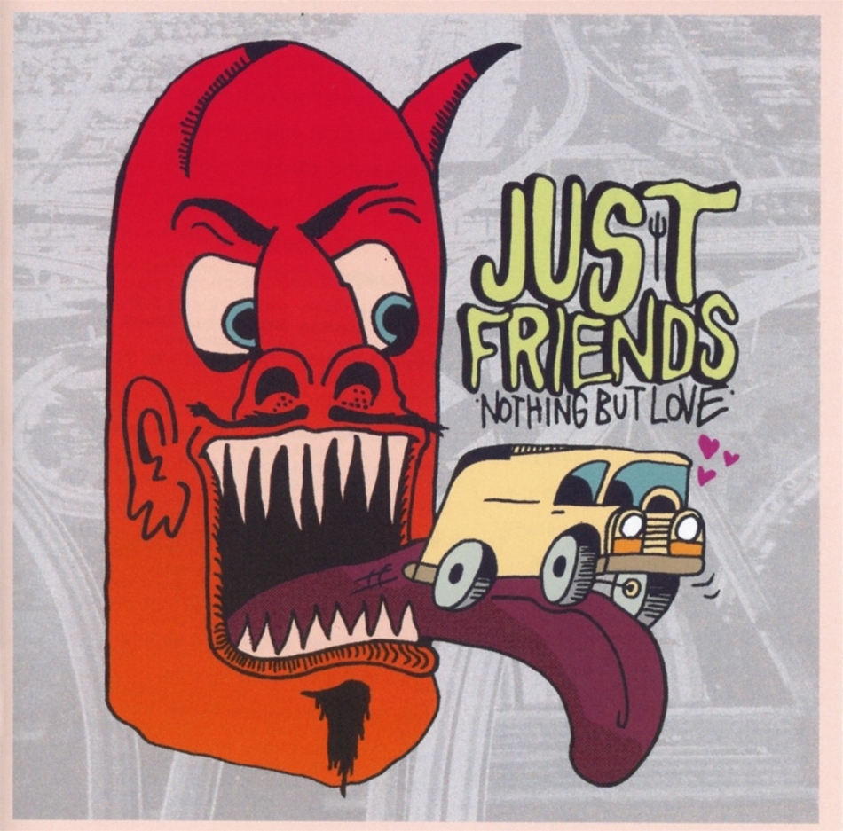 Just Friends - Nothing But Love