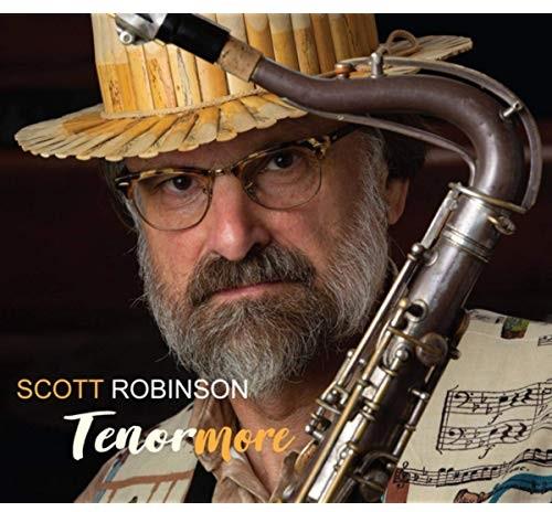 Scott Robinson - Scott Robinson: Tenormore
