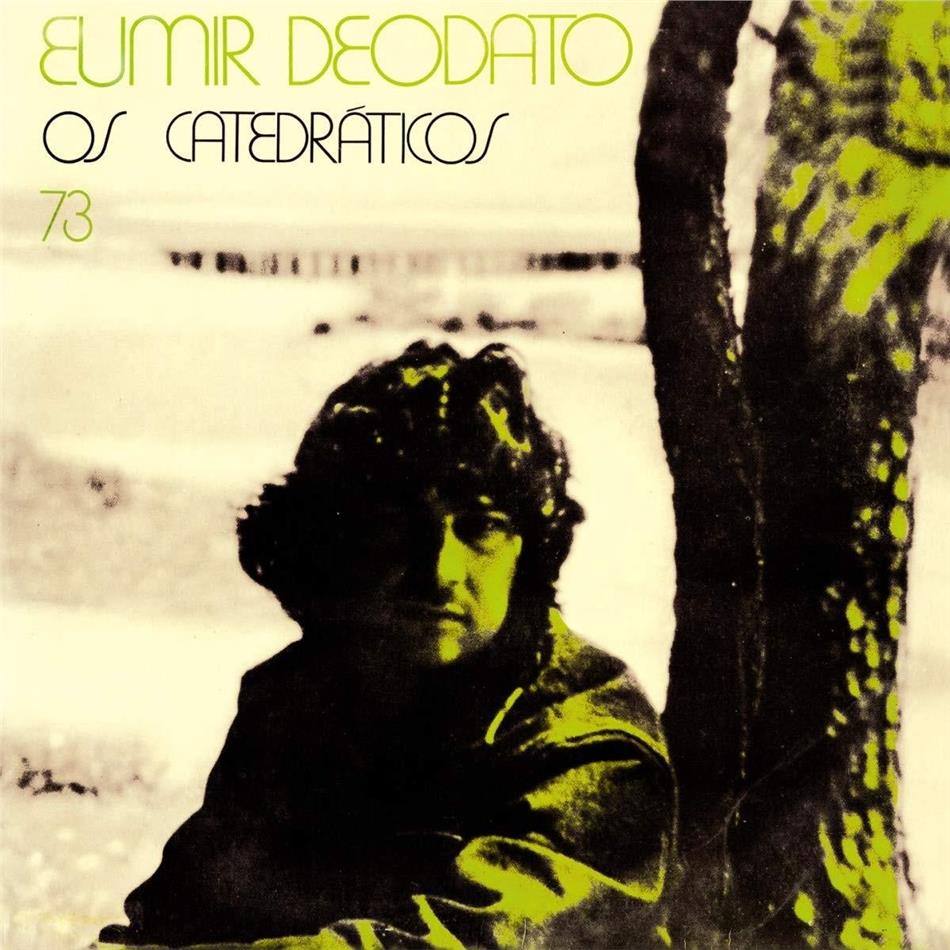 Eumir Deodato - Os Catedraticos 73 2019 Reissue, LP