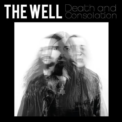 The Well - Death And Consolation LP