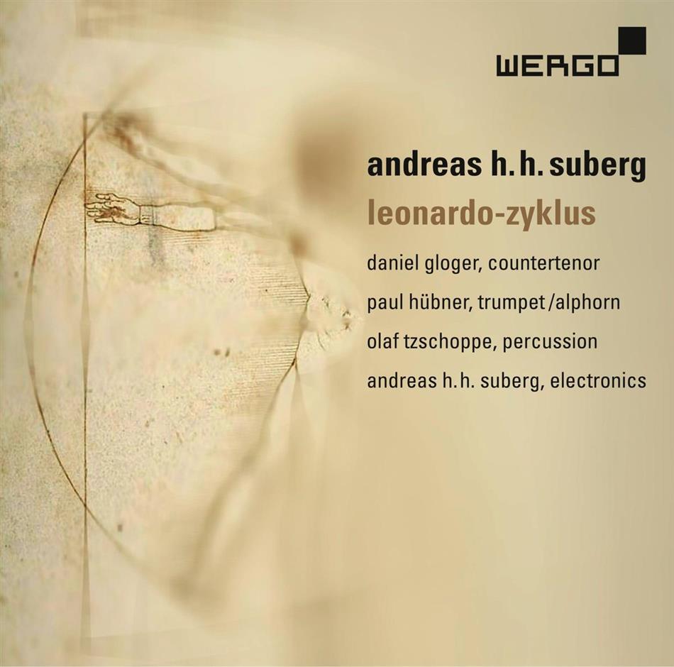 Andreas H. H. Suberg (*1958), Daniel Gloger & Paul Hübner - Leonardo-Zyklus