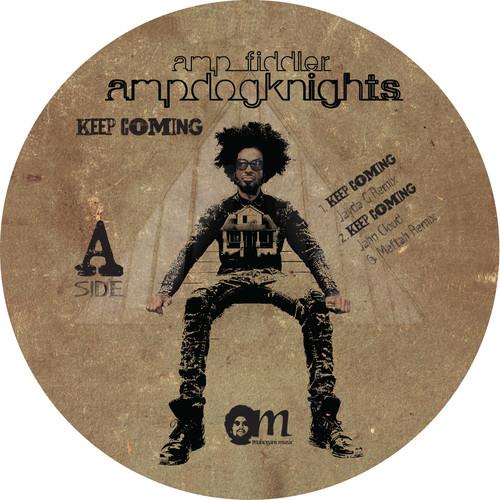 Amp Fiddler & Amp Dog Knights - Keep Coming (Remixes) 12" Maxi