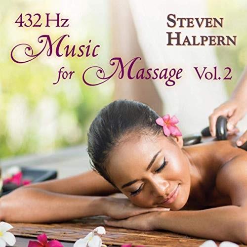 Steven Halpern - Music For Massage 2 432 Hz