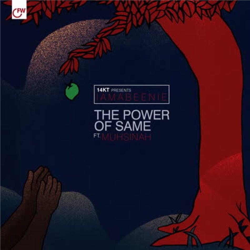 14Kt - The Power Of Same (Feat. Muhsinah) LP