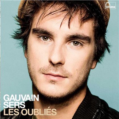 Gauvain Sers - Les Oubli&eacute;s