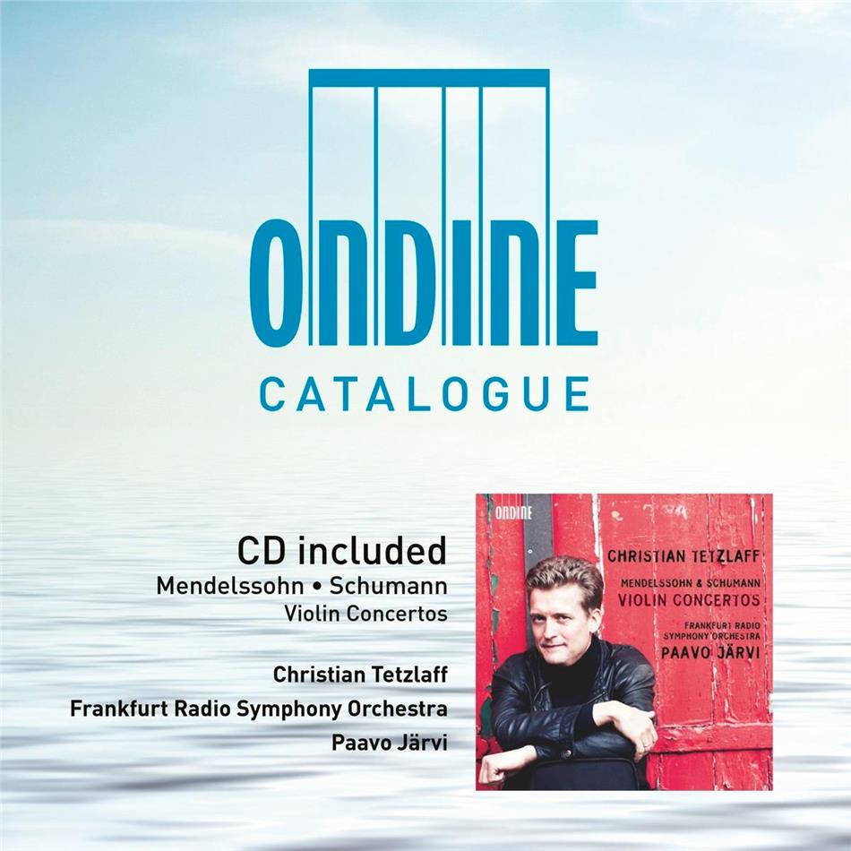 Felix Mendelssohn-Bartholdy (1809-1847), Robert Schumann (1810-1856), Paavo Järvi, Christian Tetzlaff & Radio Sinfonie Orchester Frankfurt - Violinkonzerte