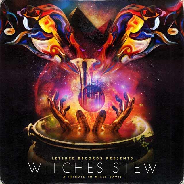 Lettuce - Witches Stew - A Tribute To Miles Davis