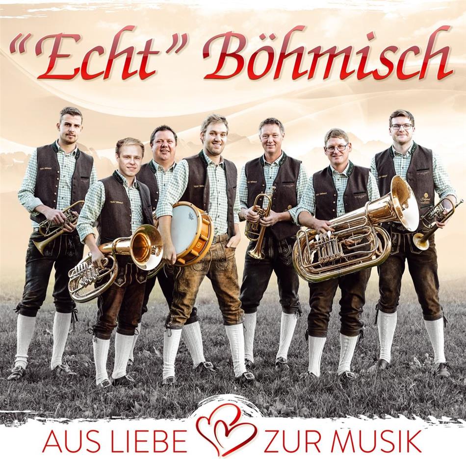 Echt Böhmisch - Aus Liebe Zur Musik