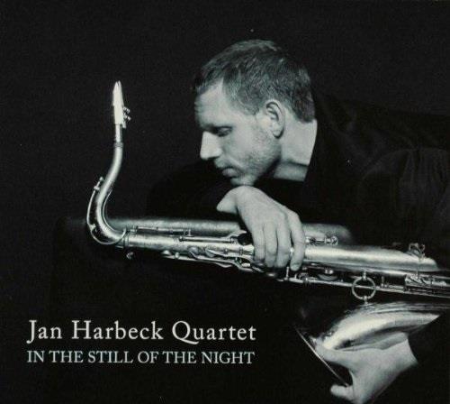 Jan Harbeck - In The Still Of The Night