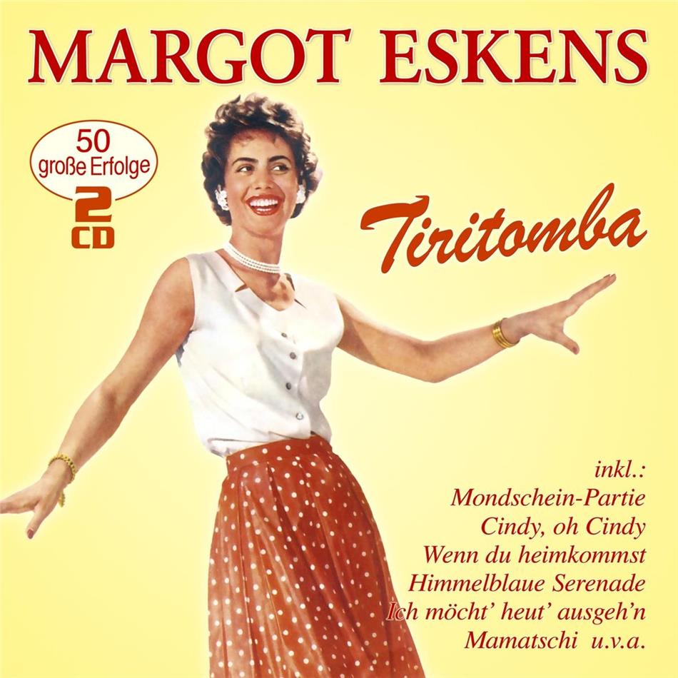 Margot Eskens - Tiritomba - 50 Grosse Erfolge 2 CDs