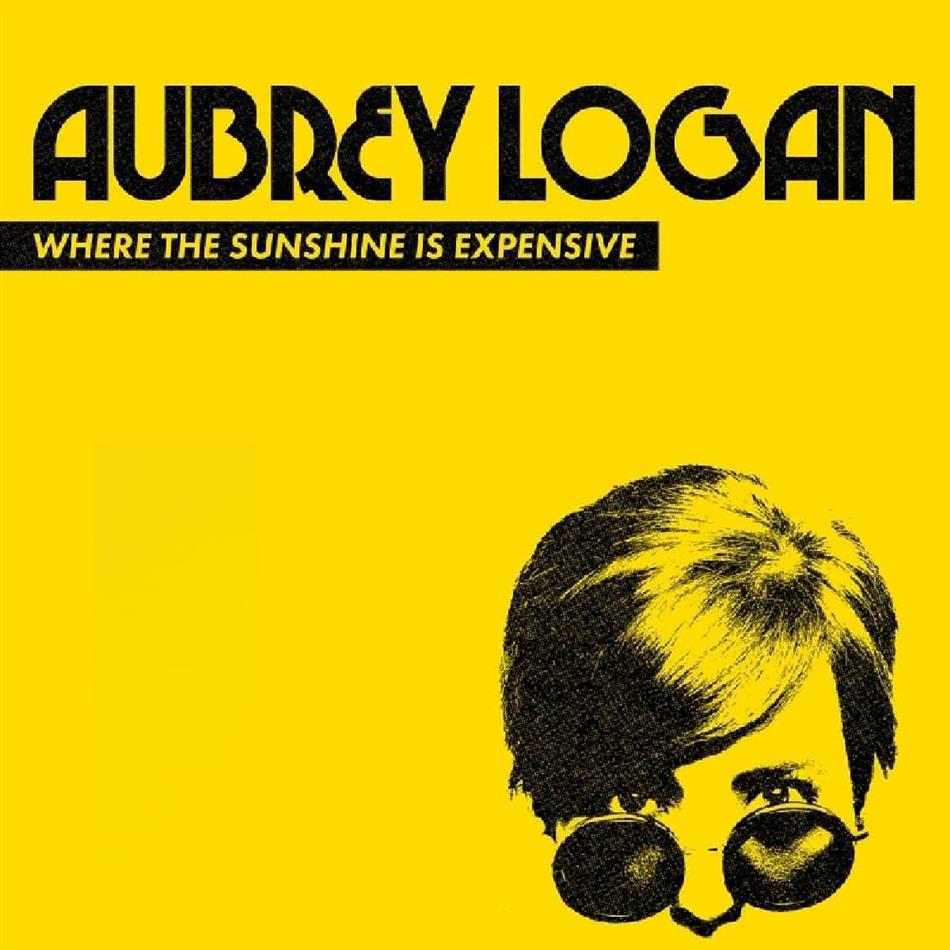 Aubrey Logan - Where The Sunshine Is Expensive Digipack