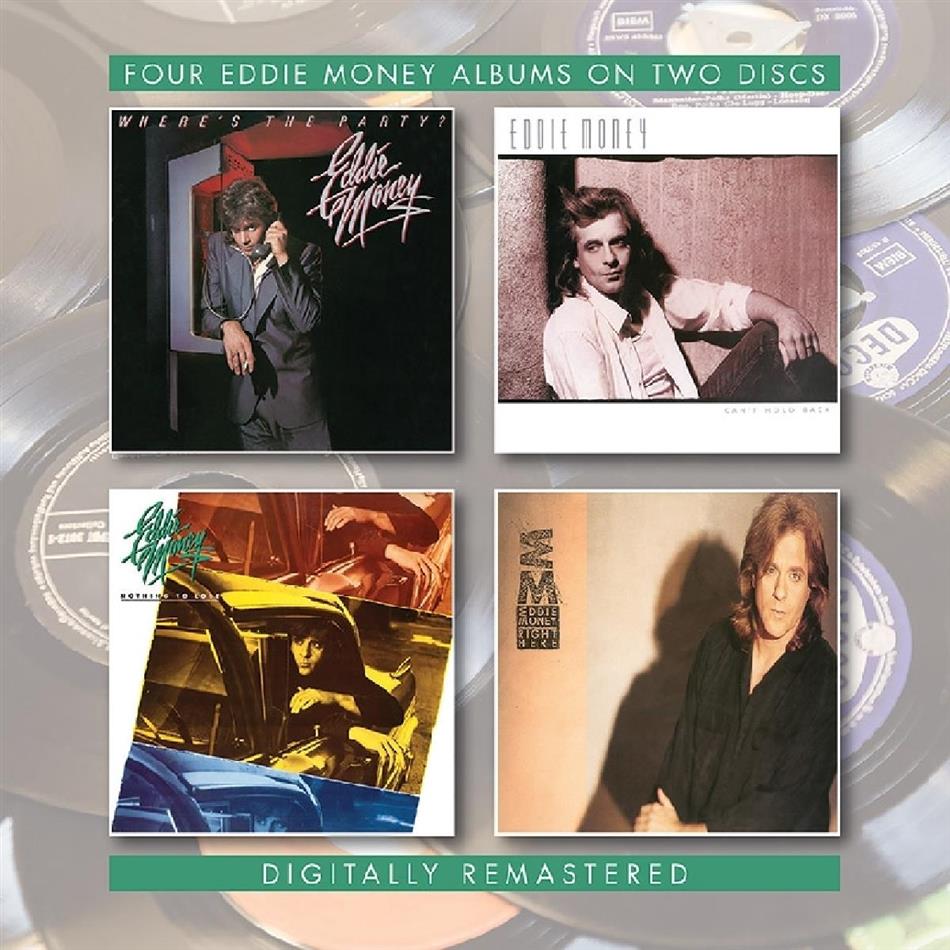 Eddie Money - 4 Albums - Where's The Party?/Can't Hold Back/Nothing To Lose/Right Here 2 CDs