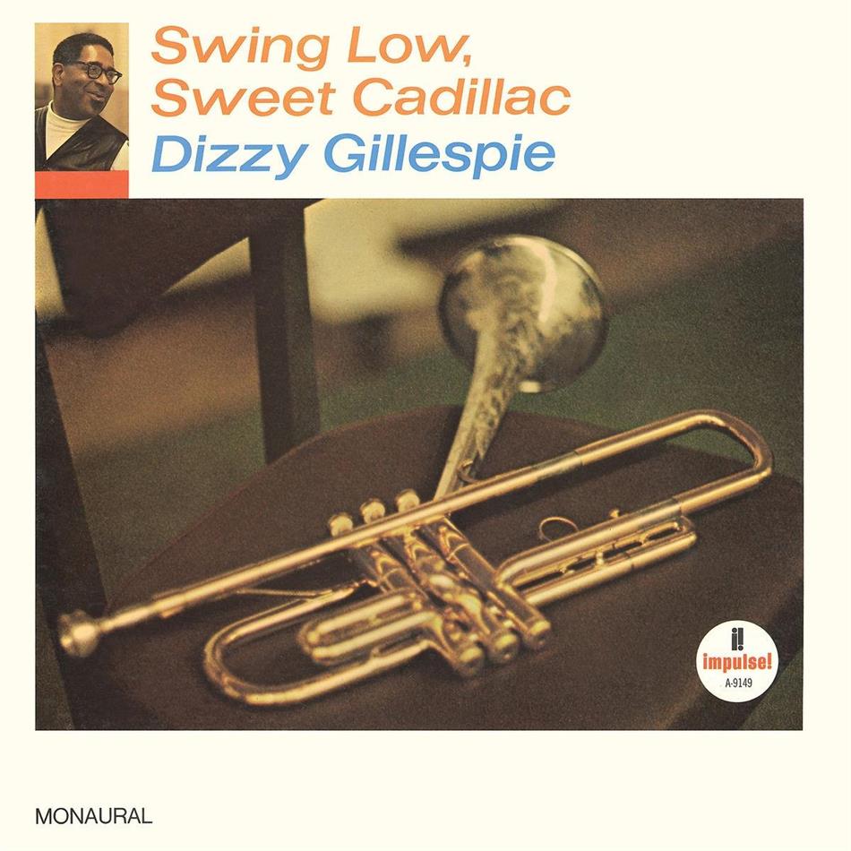 Dizzy Gillespie - Swing Low Sweet Cadillac 2019 Reissue, LP
