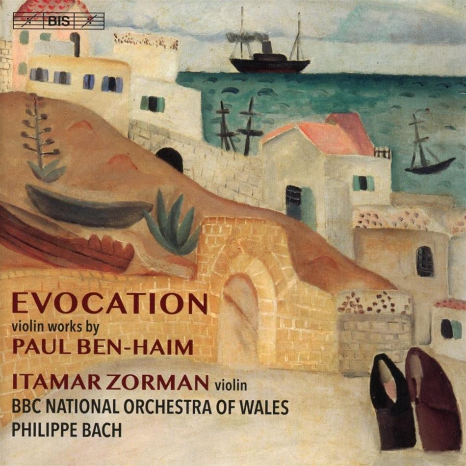Paul Ben-Haim (1897-1984), Philippe Bach & BBC National Orchestra Of Wales - Evocation Hybrid SACD