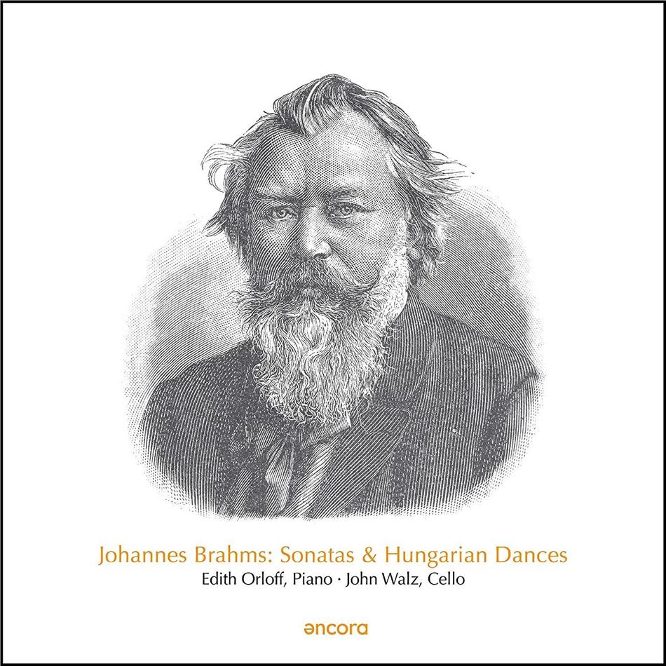 Johannes Brahms (1833-1897), John Walz & Edith Orloff - Cello-Sonatas & Hungarian Dances