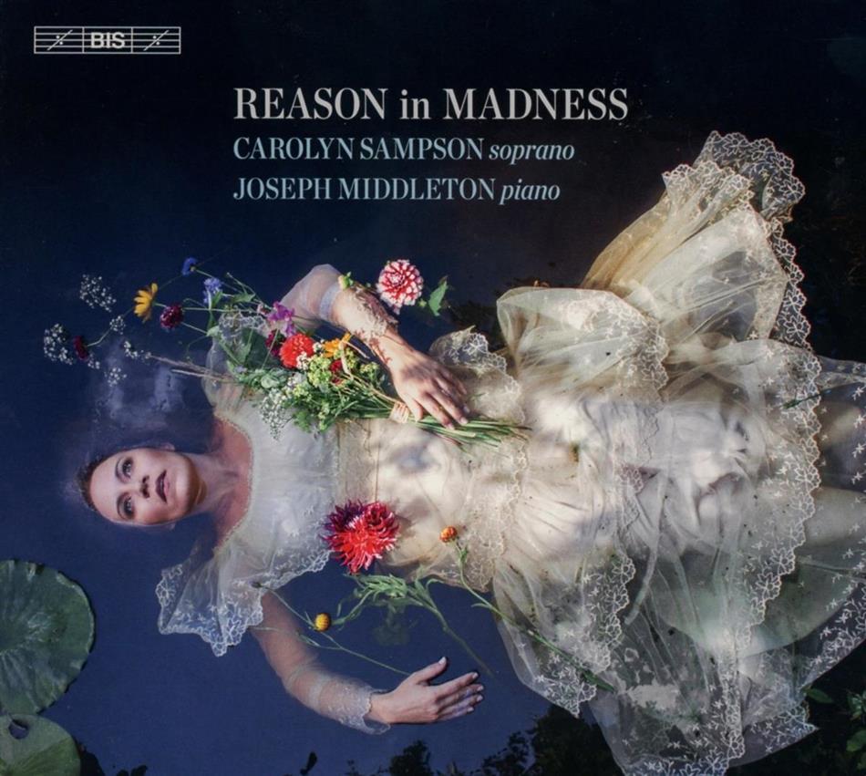 Carolyn Sampson & Joseph Middleton - Reason In Madness Hybrid SACD