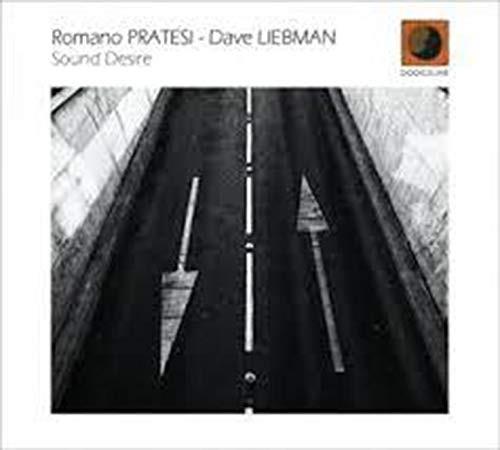 Romano Pratesi feat. Dave Liebman - Sound Desire