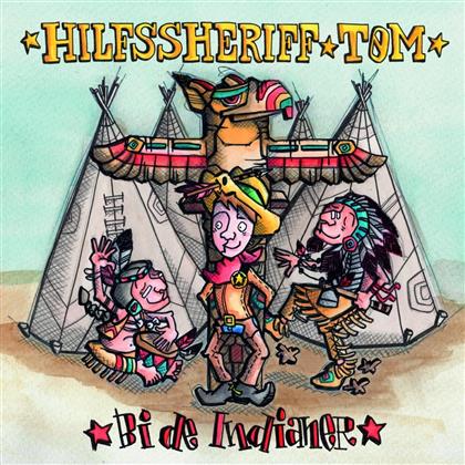 Hilfssheriff Tom - Bi de Indianer