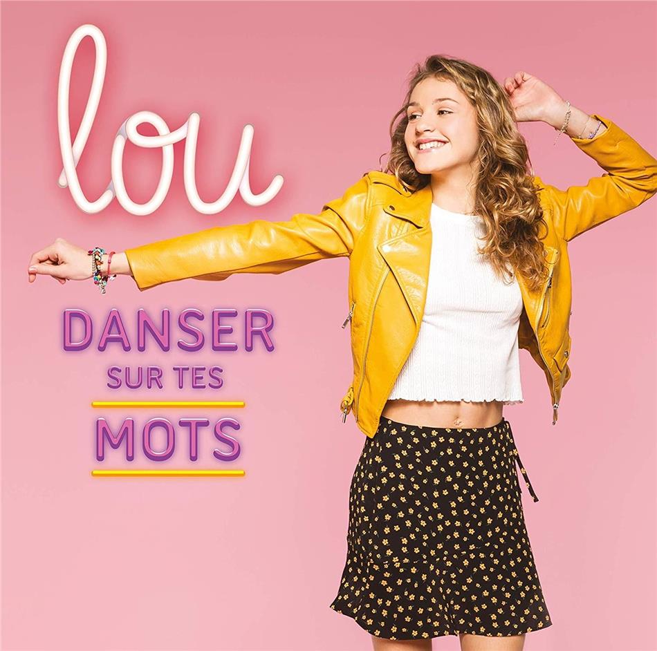 Lou - Danser Sur Tes Mots
