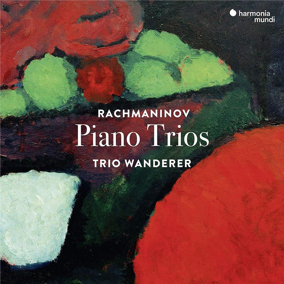 Trio Wanderer & Sergej Rachmaninoff (1873-1943) - Piano Trios