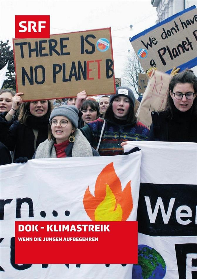 DOK - Klimastreik: Wenn die Jungen aufbegehren - SRF Dokumentation