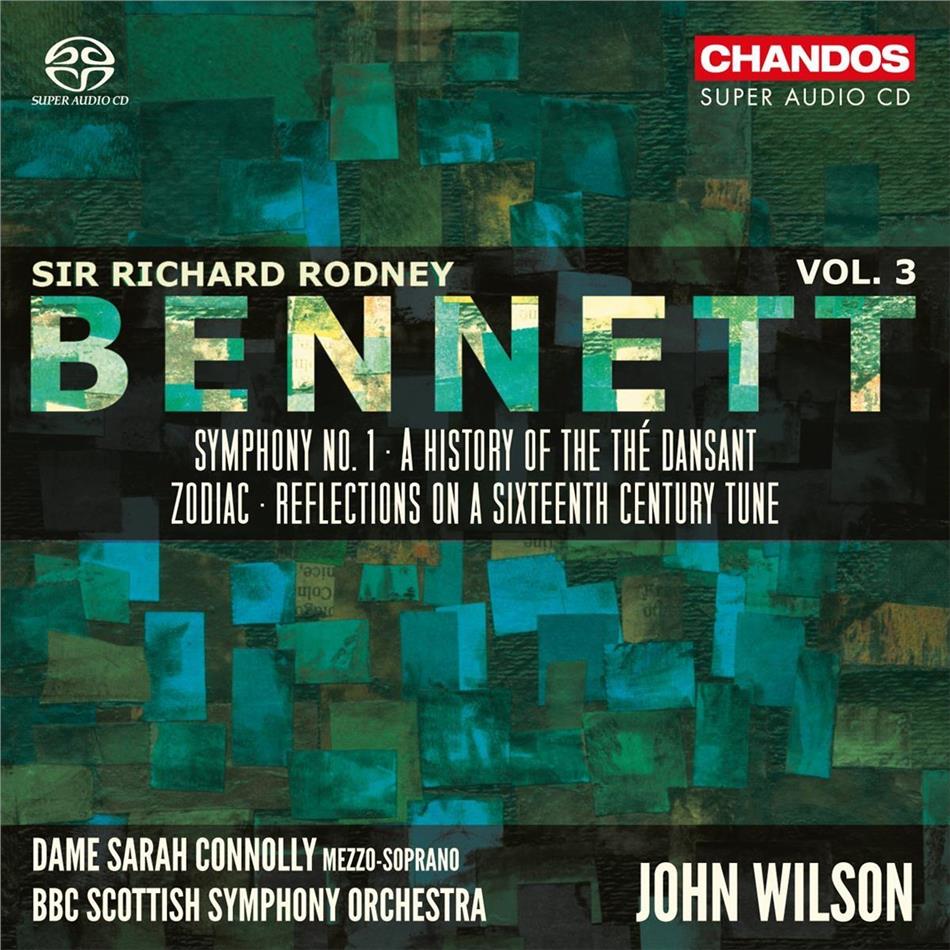 Sir Richard Rodney Bennett (1936-2012), John Wilson, Dame Sarah Connolly & BBC Scottish Symphony Ochestra - Sir Richard Rodney Bennett Vol. 3 Hybrid SACD