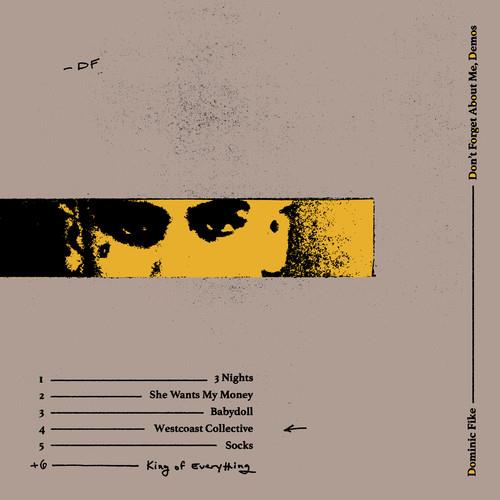 Dominic Fike - Don't Forget About Me Demos 12" Maxi