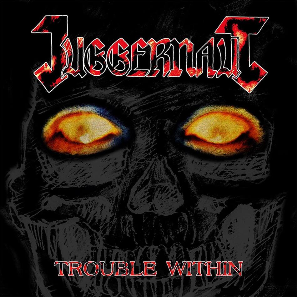 Juggernaut - Trouble Within 2019 Reissue, LP