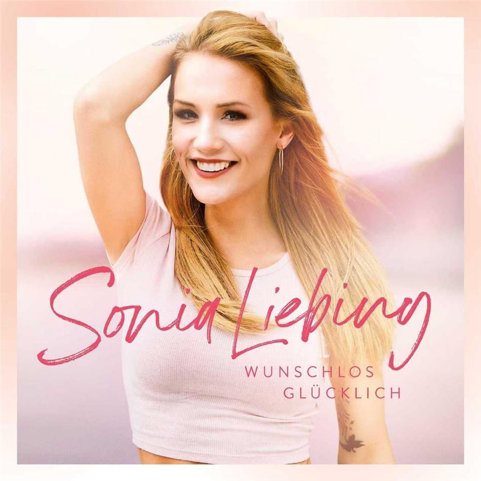 Sonia Liebing - Wunschlos Glücklich