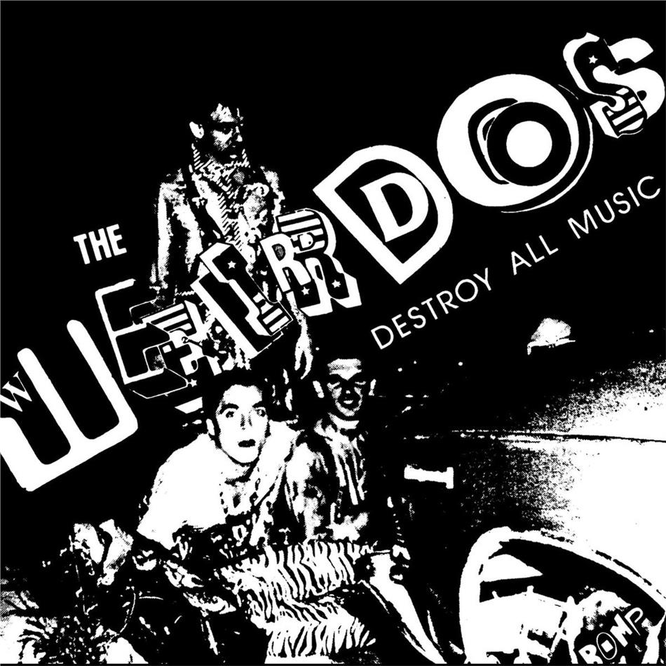Weirdos - Destroy All Music 2019 Reissue, LP