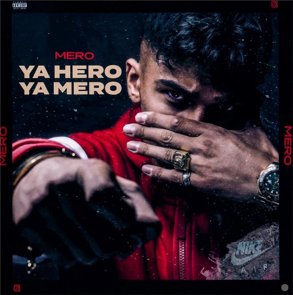 Mero - Ya Hero Ya Mero