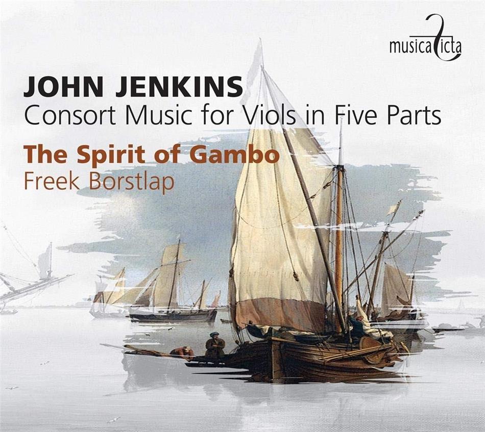Freek Borstlap, John Jenkins (1592-1678) & The Spirit Of Gambo - Consort Music For Viols I