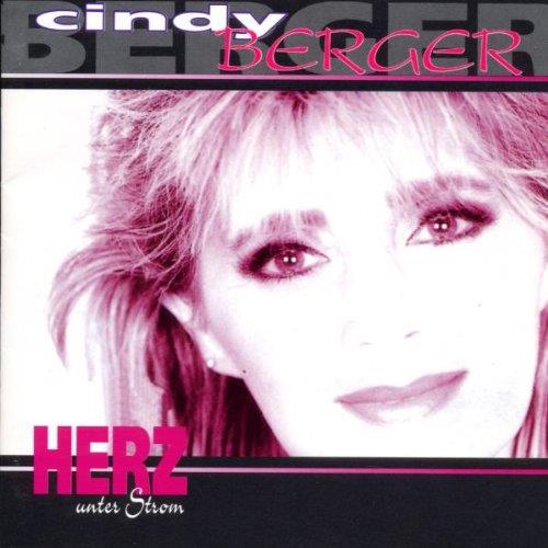 Cindy Berger - Herz Unter Strom