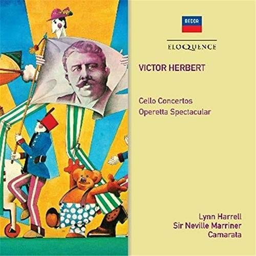 Victor Herbert (1859-1924) & Sir Neville Marriner - Cello Concertos, Operetta Spectacular Eloquence Australia, 2 CDs