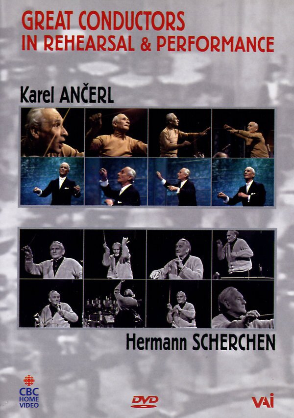 Great Conductors in Rehearsal & Performances - Karel Ancerl/Hermann Scherchen